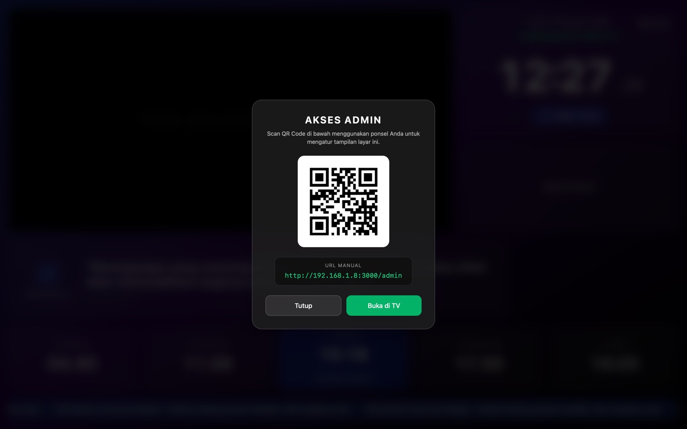 Kotak Akses Admin di layar TV berisi kode QR, alamat manual, dan tombol Tutup serta Buka di TV