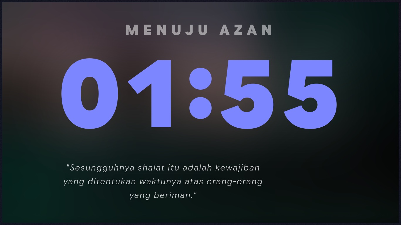 Layar hitung mundur menuju adzan dengan angka besar 01:55 dan kutipan ayat